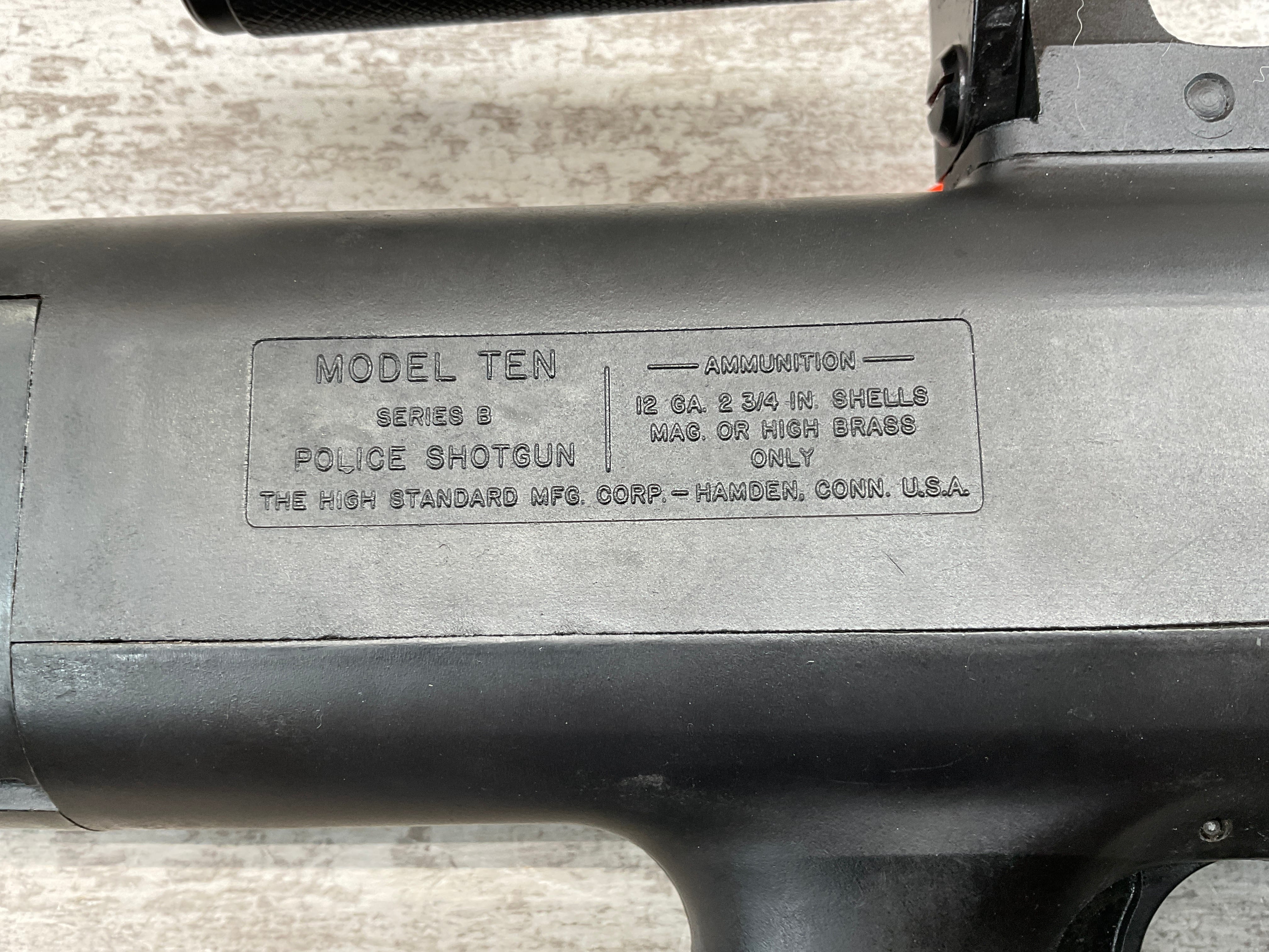 HIGH STANDARD MODEL TEN POLICE SERIES B SHOTGUN #4-02126-DZ